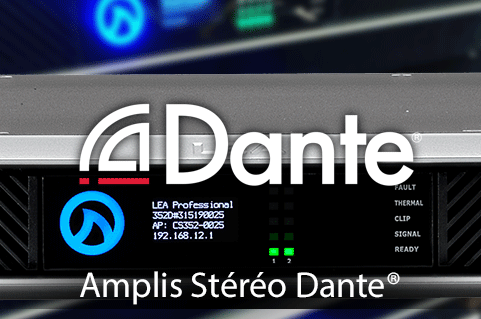 AMPLIFICATEURS AUDIO STEREO DANTE&reg; CONNECT&Eacute;S